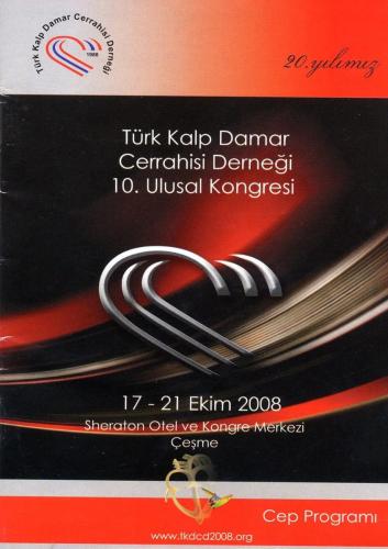 Turkish Society of Cardiovascular Surgery, 10th National Congress, 20th October 2008, Çeşme-İzmir